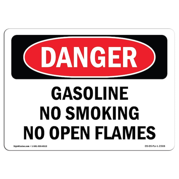 OSHA Sign, Gasoline No Smoking No Open Flames, 24in X 18in Rigid Plastic, 18" W, 24" L, Landscape